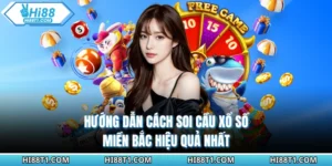 Hướng Dẫn Cách Soi Cầu Xổ Số Miền Bắc Hiệu Quả Nhất