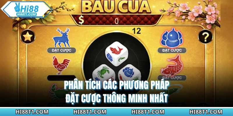 Phân tích các phương pháp đặt cược thông minh nhất