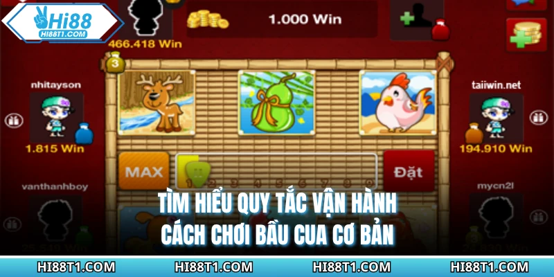 Tìm hiểu quy tắc vận hành cách chơi bầu cua cơ bản