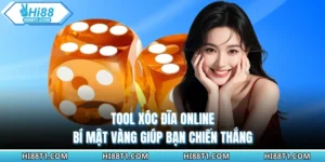 Tool Xóc Đĩa Online - Bí Mật Vàng Giúp Bạn Chiến Thắng